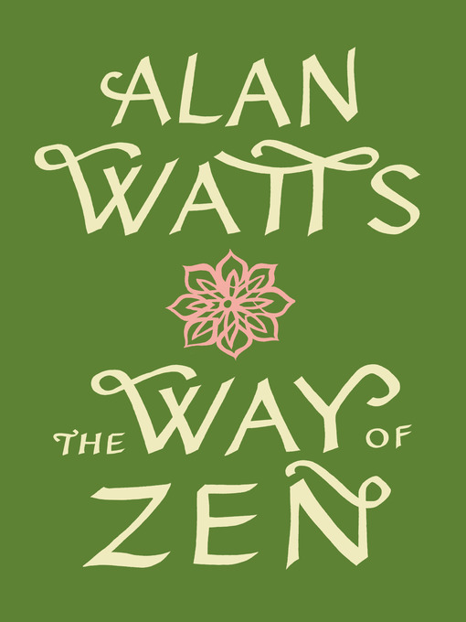 Title details for The Way of Zen by Alan Watts - Wait list